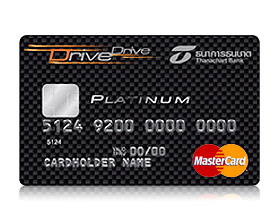 บัตรเครดิตธนชาต Drive เติมน้ำมัน